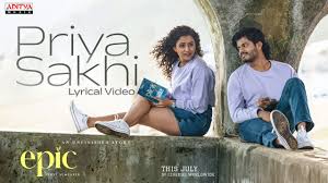 Anand Deverakonda’s ‘Epic’ movie first single ‘Priyasakhi’ released: A beautiful melody song out now