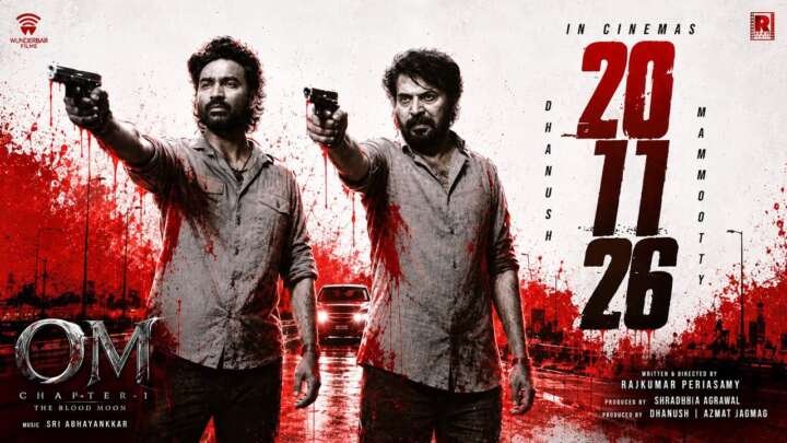 Dhanush, Mammootty-starrer ‘Om’ to hit screens on November 20..